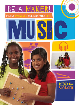 cover image of Maker Projects for Kids Who Love Music